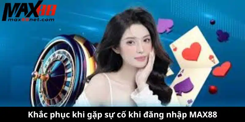 đăng nhập MAX88