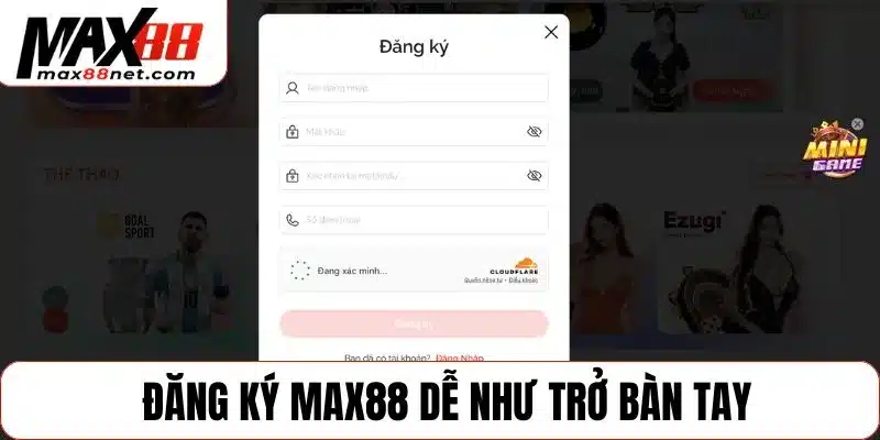 MAX88 - Max88NET.COM website cá cược chính thức của Max 88 15 Đăng ký MAX88 dễ như trở bàn tay